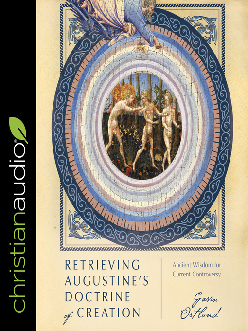 Title details for Retrieving Augustine's Doctrine of Creation by Gavin Ortlund - Available